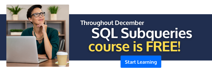SQL Subqueries: Real-World Exercises For All Levels